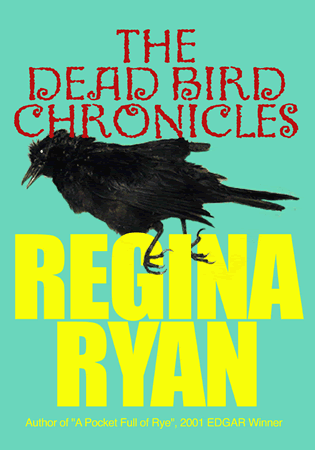 The Dead Bird Chronicles